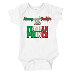 Mommy And Daddy's Little Italian Prince White Onesie