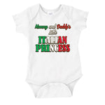 Mommy And Daddy's Little Italian Princess White Onesie