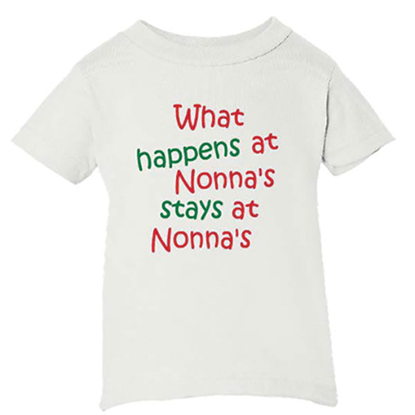 What Happens At Nonna's Stays At Nonna's White T-Shirt