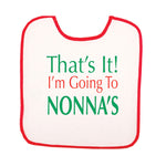 BB3002-That's It! I'm Going To Nonna's (Baby Bib)