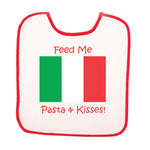 BB3014-Feed Me Pasta & Kisses! (Baby Bib)