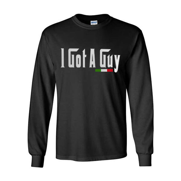LSAB314 - Adult I Got A Guy Long Sleeve T-Shirt (Black)