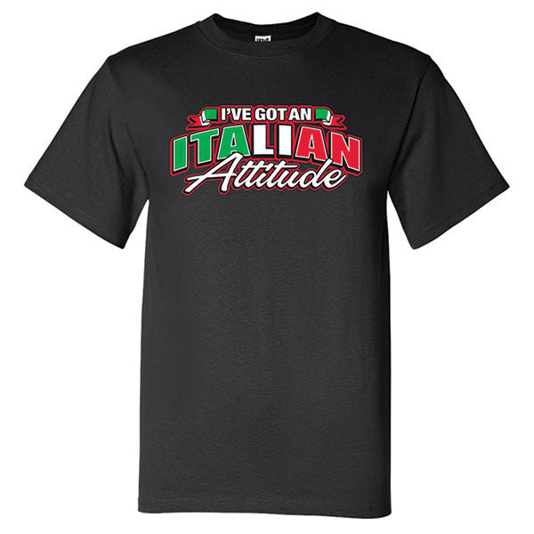 I've Got An Italian Attitude Black T-Shirt