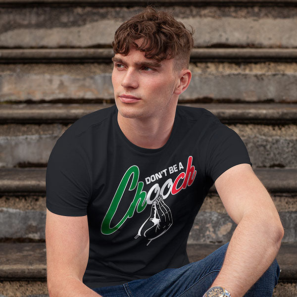 Don't Be A Chooch black t-shirt on a man front view