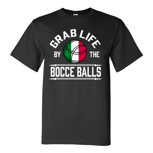 Black short-sleeved t-shirt with the saying grab live by the bocce balls and a graphic of a bocce ball