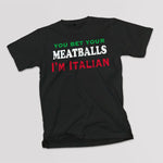 You Bet Your Meatballs I'm Italian youth black t-shirt on a table