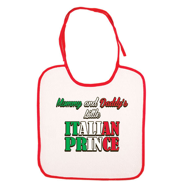 Mommy And Daddy's Little Italian Prince Bib
