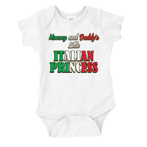 Mommy And Daddy's Little Italian Princess White Onesie