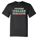 Future Italian Stallion Black T-Shirt
