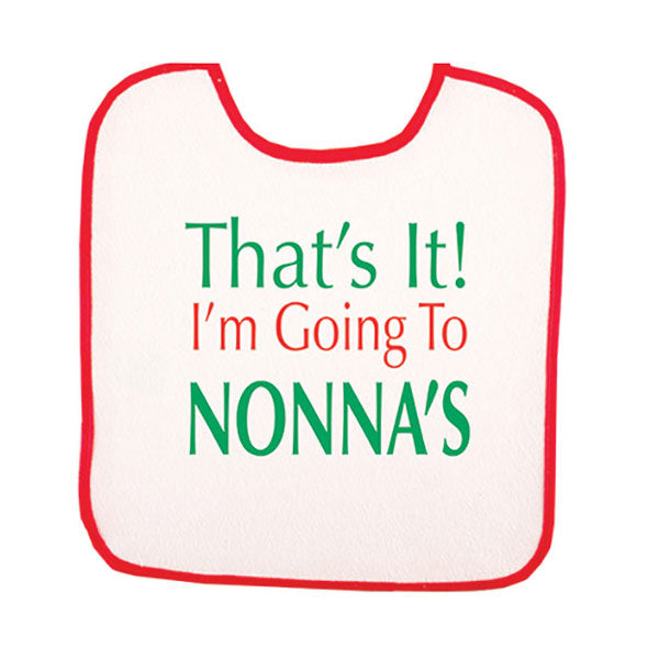 BB3002-That's It! I'm Going To Nonna's (Baby Bib)
