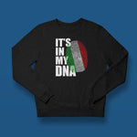 It's in my DNA Italian adult black sweatshirt on a table