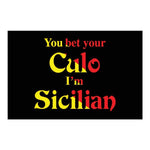 You bet your culo I'm Sicilian magnet