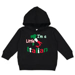 I'm A Little Italian Black Hoodie Sweatshirt