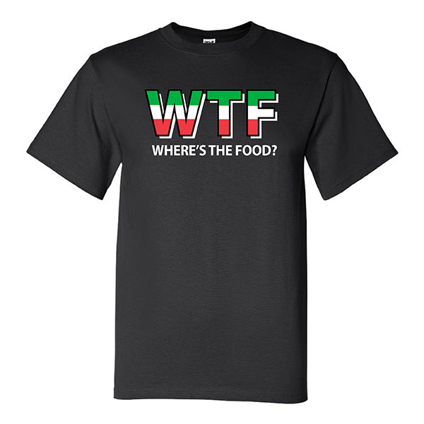 WTF - Where's the Food? Black T-Shirt