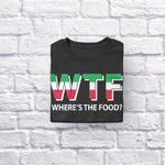WTF-Where's The Food adult black t-shirt folded
