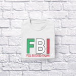 FBI Full Blooded Italian adult white t-shirt folded