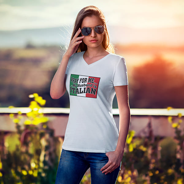 Pray for me my husband is Italian ladies v-neck white t-shirt on a woman